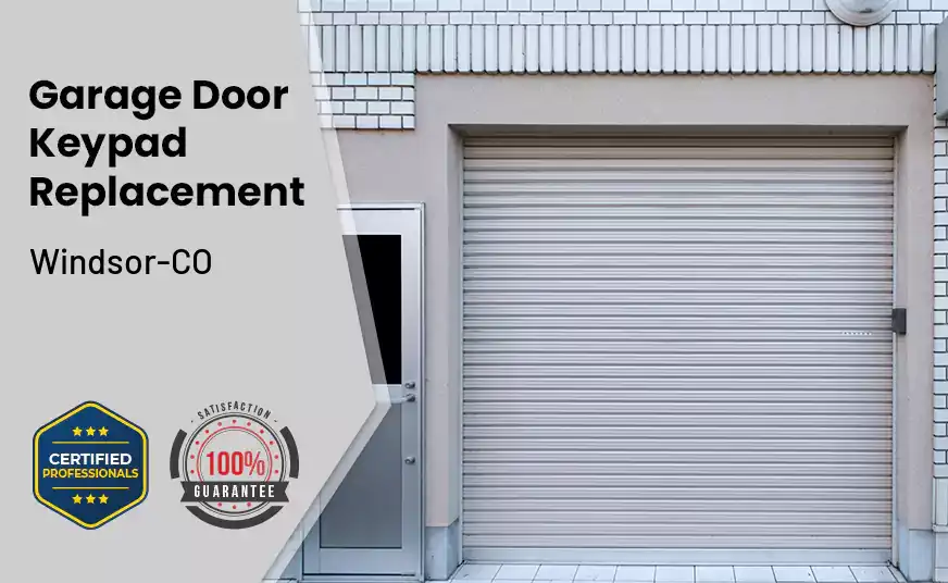 Garage Door Keypad Replacement Windsor-CO 