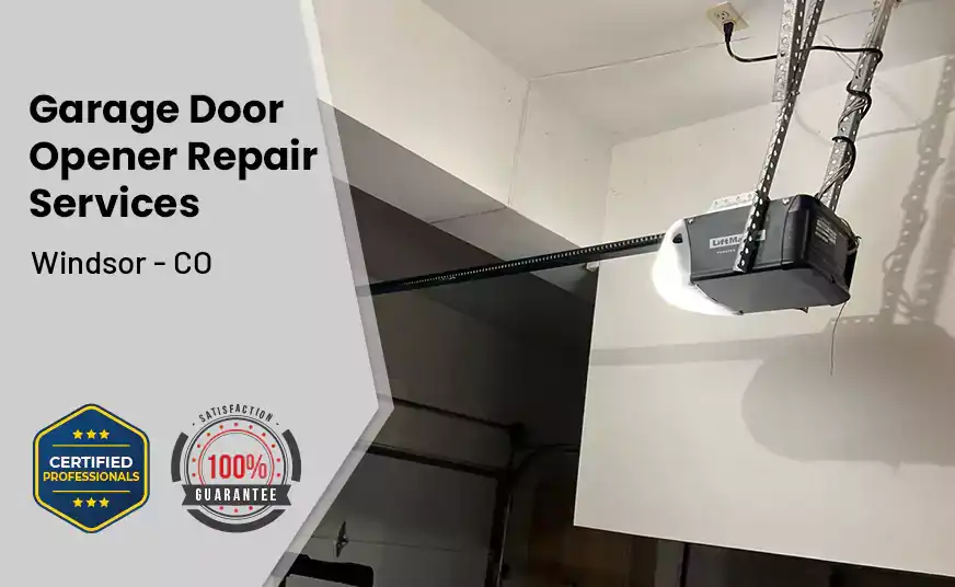 Garage Door Opener Repair Services Windsor - CO 