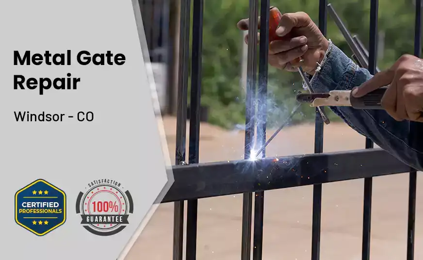 Metal Gate Repair Windsor - CO