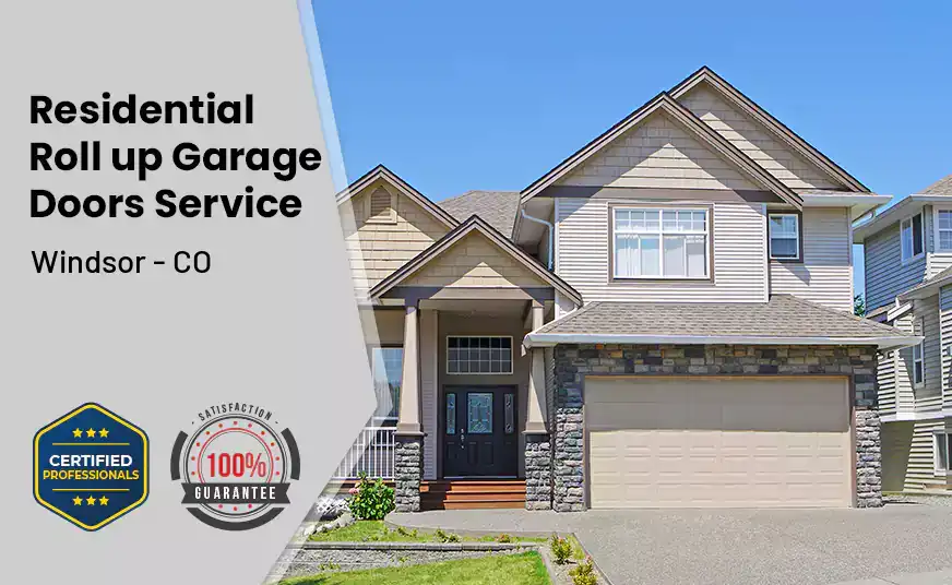 Residential Roll Up Garage Door Windsor - CO 